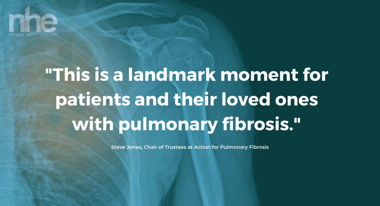 "This is a landmark moment for patients and their loved ones with pulmonary fibrosis."