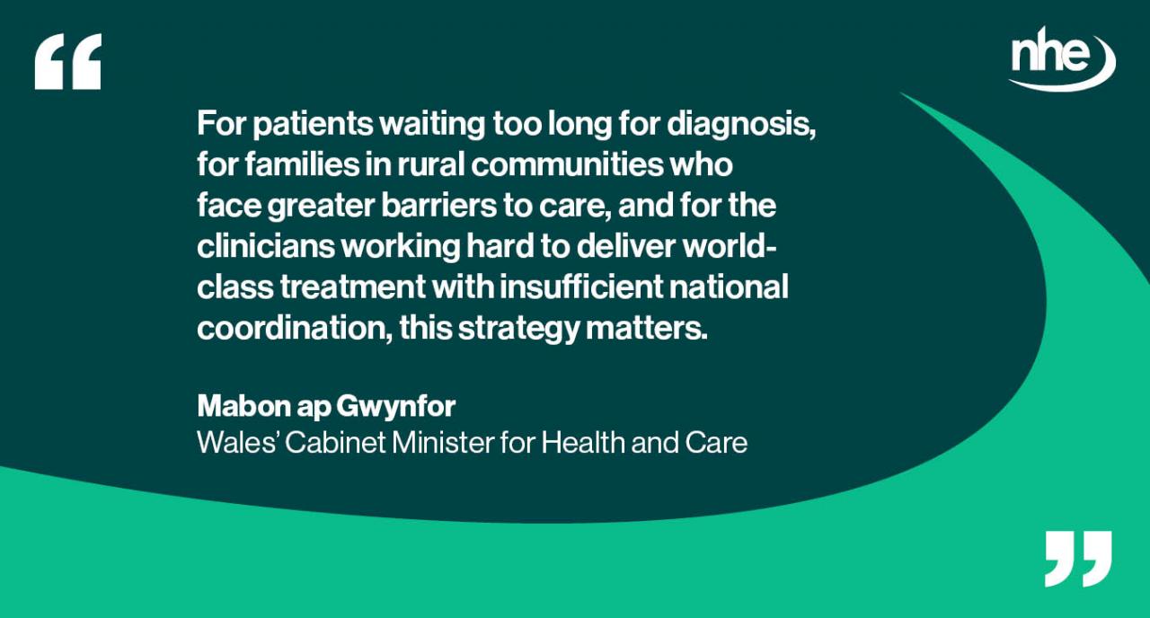 Wales cancer plan QUOTE